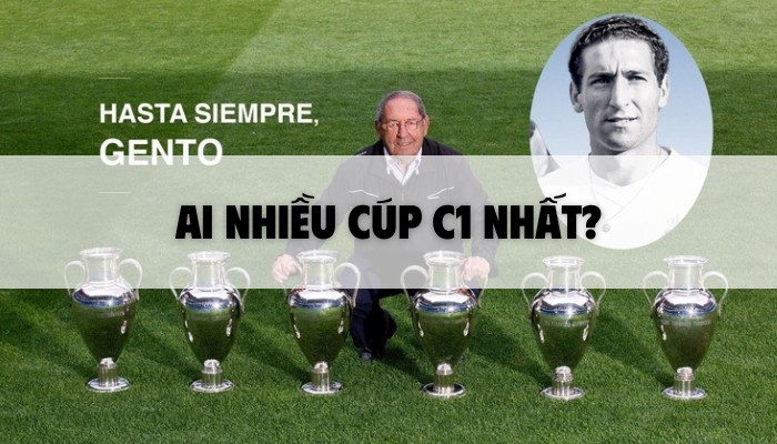 ai nhiều cúp c1 nhất